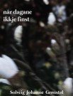 Når dagane ikkje finst- UTSOLGT! Nytt opplag kjem thumbnail